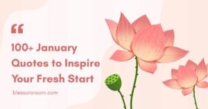 100+ January Quotes to Inspire Your Fresh Start