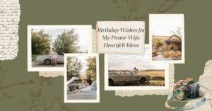 Birthday Wishes for My Pastor Wife: Heartfelt Ideas