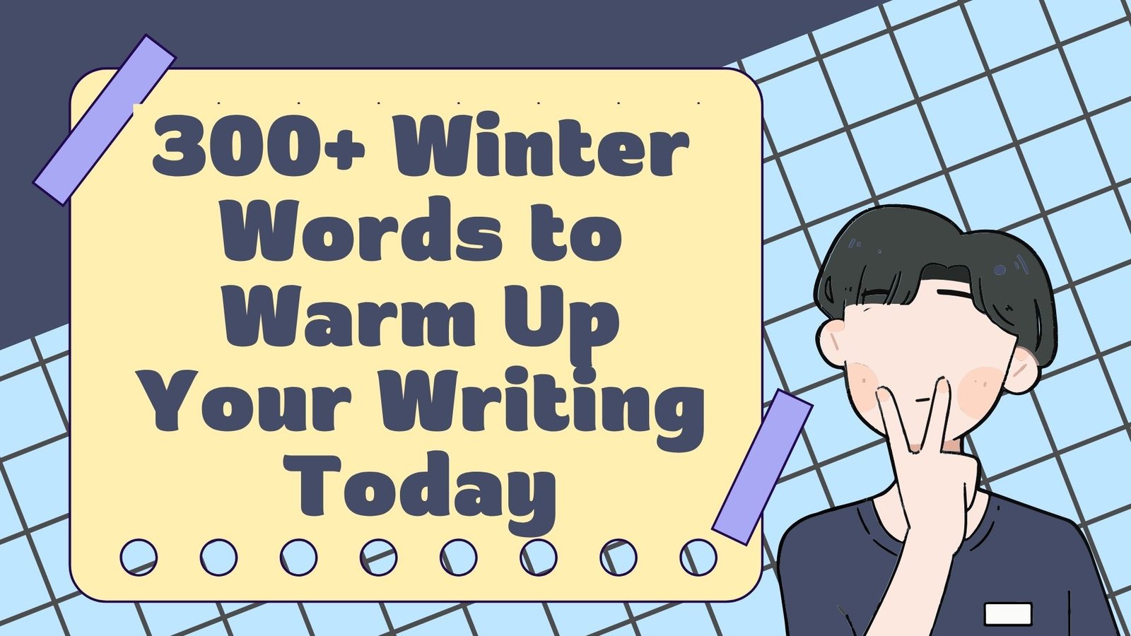 300+ Winter Words to Warm Up Your Writing Today