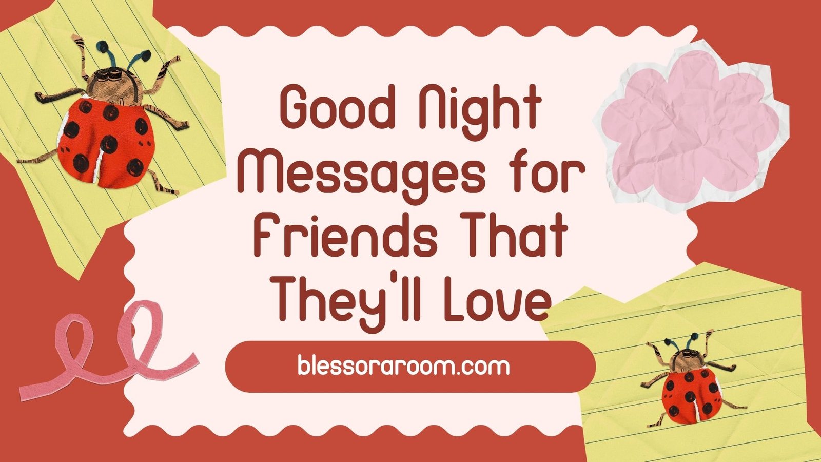 Good Night Messages for Friends That They'll Love