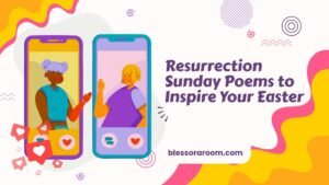 Resurrection Sunday Poems to Inspire Your Easter